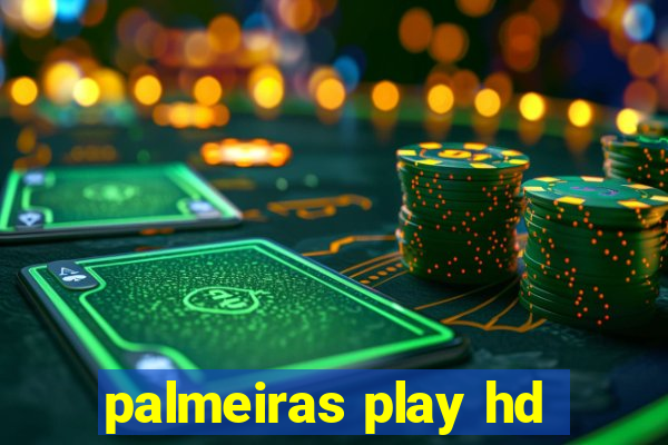 palmeiras play hd